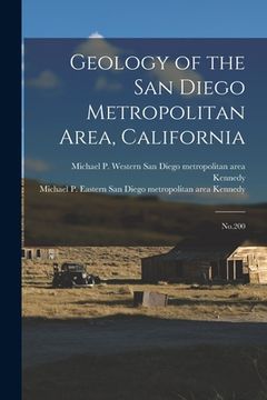 portada Geology of the San Diego Metropolitan Area, California: No.200