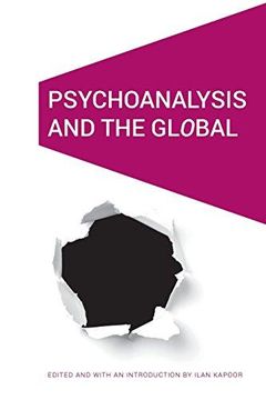 portada Psychoanalysis and the Global (Cultural Geographies + Rewriting the Earth) (en Inglés)