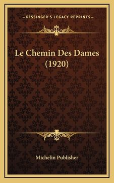 portada Le Chemin Des Dames (1920) (in French)