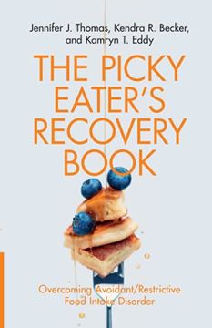portada The Picky Eater'S Recovery Book: Overcoming Avoidant (en Inglés)