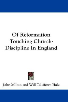 portada of reformation touching church-discipline in england (in English)