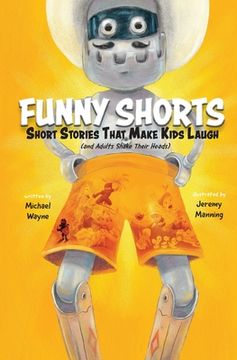 portada Funny Shorts: Short Stories That Make Kids Laugh (and Adults Shake Their Heads) 