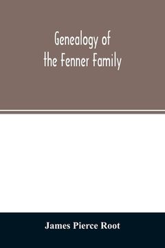 portada Genealogy of the Fenner family (in English)