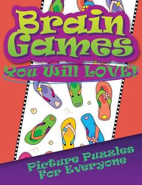 portada Brain Games You Will Love Picture Puzzles for Everyone (en Inglés)