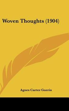 portada woven thoughts (1904) (en Inglés)