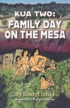 portada Kua Two: Family Day on the Mesa (en Inglés)