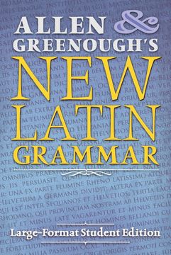 portada Allen and Greenough'S new Latin Grammar: Large-Format Student Edition (en Inglés)