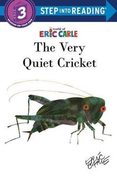 portada The Very Quiet Cricket (World of Eric Carle: Step Into Reading, Step 3) (en Inglés)