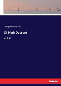 portada Of High Descent: Vol. II