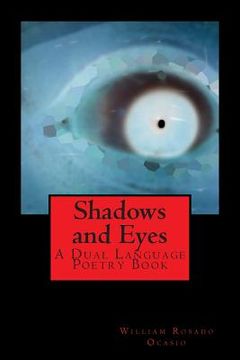portada Shadows and Eyes: A Dual Language Poetry Book (in English)