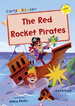 portada The red Rocket Pirates: (Yellow Early Reader) 