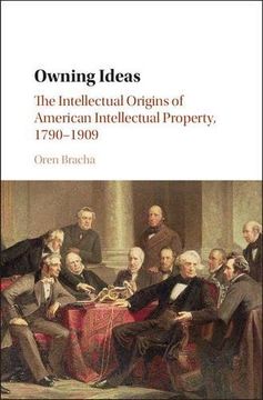 portada Owning Ideas (Cambridge Historical Studies in American law and Society) (en Inglés)