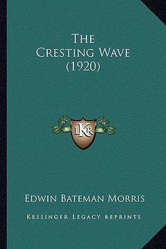 portada the cresting wave (1920) (en Inglés)