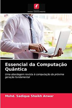 portada Essencial da Computação Quântica (in Portuguese)
