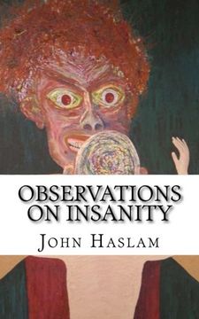 portada Observations on Insanity: With Practical Remarks on the Disease and an Account of the Morbid Appearances on Dissection