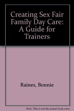 portada Creating sex Fair Family day Care: A Guide for Trainers