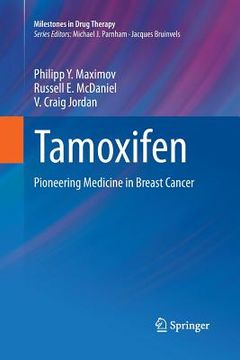 portada Tamoxifen: Pioneering Medicine in Breast Cancer (en Inglés)