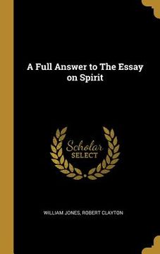 portada A Full Answer to The Essay on Spirit (en Inglés)