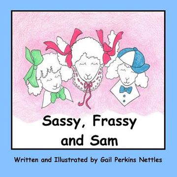 portada Sassy, Frassy and Sam (in English)