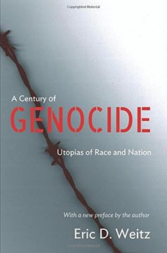 portada A Century of Genocide: Utopias of Race and Nation (en Inglés)