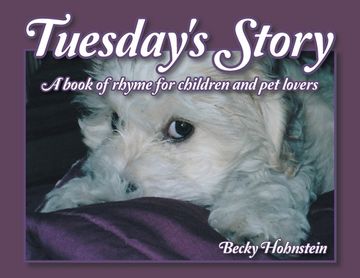 portada Tuesday's Story: A book of rhyme for children and pet lovers (en Inglés)