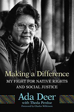 portada Making a Difference: My Fight for Native Rights and Social Justice (19) (New Directions in Native American Studies Series) (en Inglés)