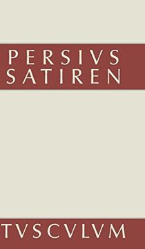 portada Die Satiren des Persius (Sammlung Tusculum) (en Latin)