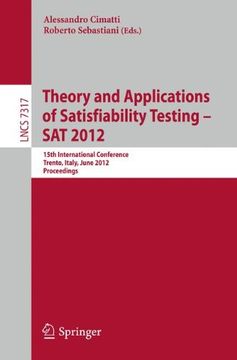 portada theory and applications of satisfiability testing -- sat 2012: 15th international conference, trento, italy, june 17-20, 2012, proceedings (en Inglés)