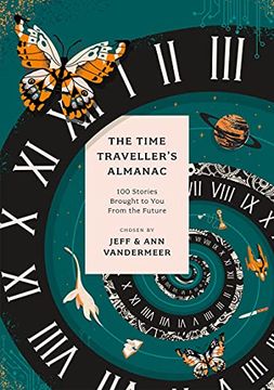 portada The Time Traveller'S Almanac: 100 Stories Brought to you From the Future (Anthos) (en Inglés)