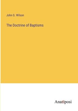 portada The Doctrine of Baptisms (en Inglés)