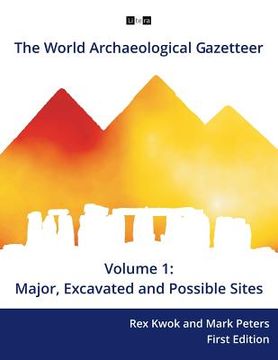 portada The World Archaeological Gazetteer: Major, Excavated and Possible Sites (in English)