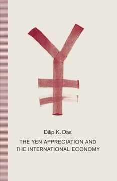 portada The yen Appreciation and International Economy (en Inglés)