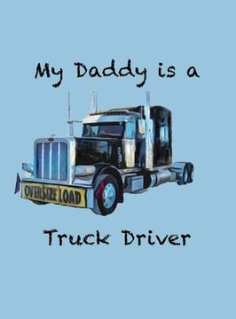 portada My Daddy is a Truck Driver (en Inglés)
