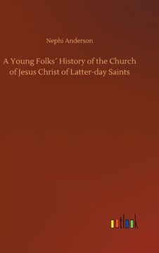 portada A Young Folks´ History of the Church of Jesus Christ of Latter-day Saints (in English)