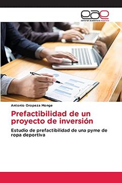 portada Prefactibilidad de un Proyecto de Inversión: Estudio de Prefactibilidad de una Pyme de Ropa Deportiva (in Spanish)