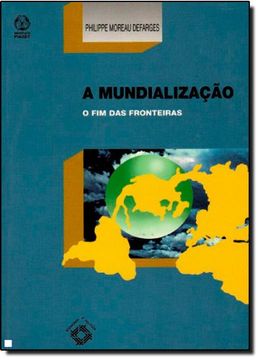 portada Mundializacao o fim das Fronteiras, a (in Portuguese)