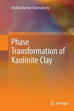 portada Phase Transformation of Kaolinite Clay (in English)