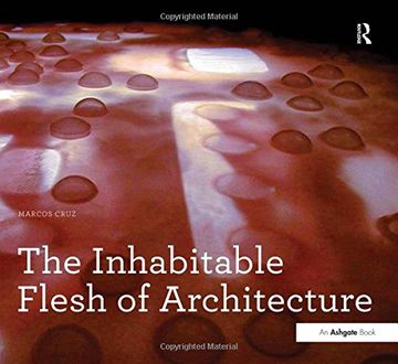 portada The Inhabitable Flesh of Architecture