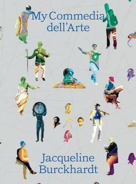 portada Jacqueline Burckhardt: My Commedia Dell'arte (in English)