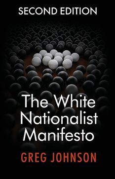 portada The White Nationalist Manifesto (Second Edition) (in English)