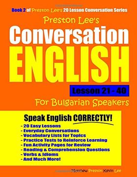 portada Preston Lee's Conversation English for Bulgarian Speakers Lesson 21 - 40 (en Inglés)