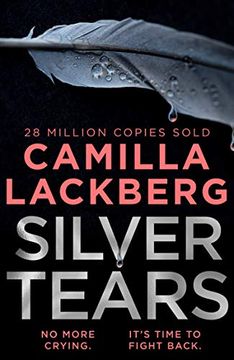 portada Silver Tears: The Gripping new 2021 Psychological Crime Thriller From the No. 1 International Bestselling Author (in English)