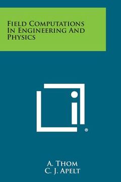 portada Field Computations in Engineering and Physics (en Inglés)