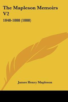 portada the mapleson memoirs v2: 1848-1888 (1888)