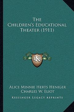 portada the children's educational theater (1911) (in English)