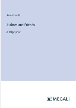 portada Authors and Friends: in large print (en Inglés)