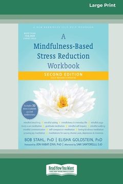 portada A Mindfulness-Based Stress Reduction Workbook (16pt Large Print Edition) (in English)