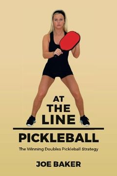 portada At the Line Pickleball: The Winning Doubles Pickleball Strategy