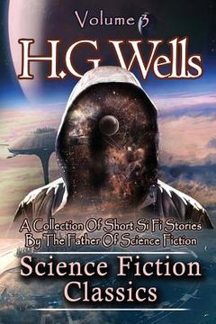 portada Science Fiction Classics: A Collection Of Short Si Fi Stories By The Father Of Science Fiction (in English)