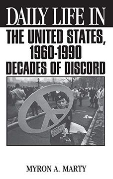 portada Daily Life in the United States, 1960-1990: Decades of Discord (in English)
